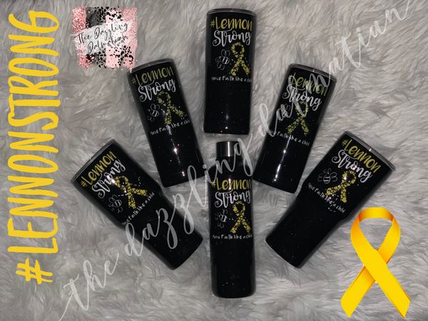 #Lennonstrong Fundraiser glitter tumbler